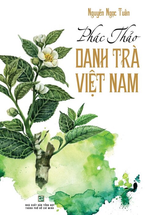 Phác Thảo Danh Trà Việt Nam (Bìa Cứng)