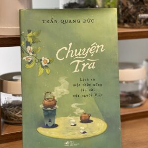 Chuyen tra 1 Sách Chuyện Trà – TG Trần Quang Đức
